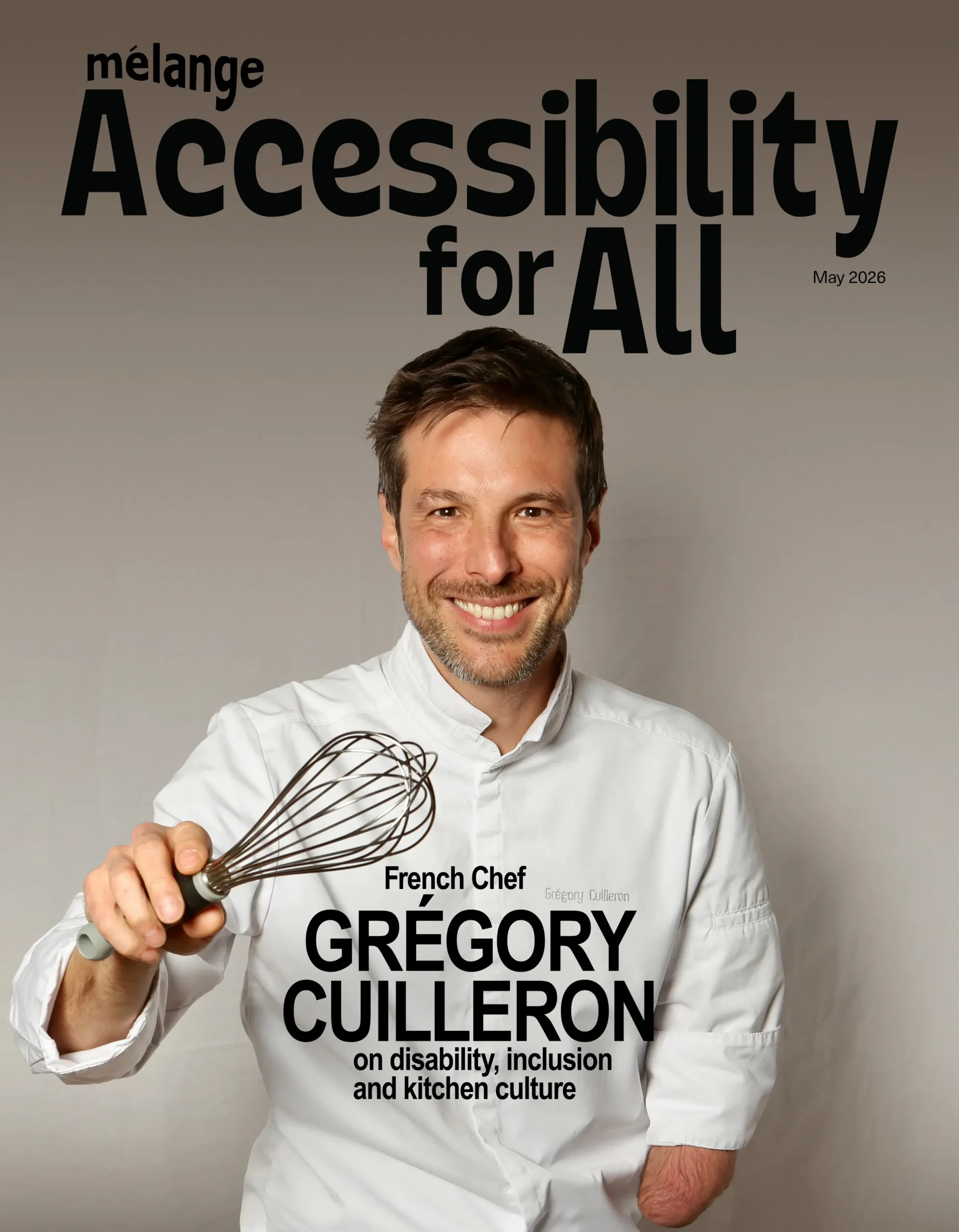 Cover of Accessibility for All magazine featuring chef Grégory Cuilleron smiling and pointing toward the camera. He is wearing a white chef’s jacket against a light beige background. The cover includes headlines about accessibility, inclusion and disability-focused stories.